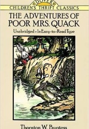 The Adventures of Poor Mrs. Quack (Thornton W. Burgess)