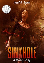 Sinkhole (April Taylor)