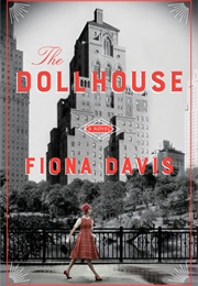 The Dollhouse (Fiona Davis)