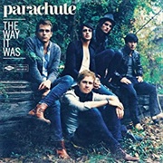 Kiss Me Slowly - Parachute
