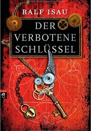 Der Verbotene Schlüssel (Ralf Isau)