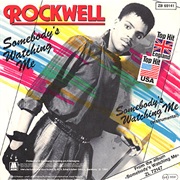 Somebody&#39;s Watching Me - Rockwell