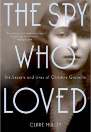 The Spy Who Loved (Clare Mulley)
