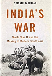 India's War (Srinath Raghavan)