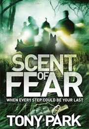Scent of Fear (Tony Park)