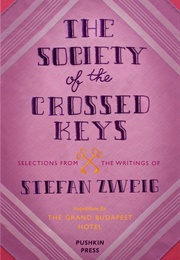 The Society of the Crossed Keys (Stefan Zweig)