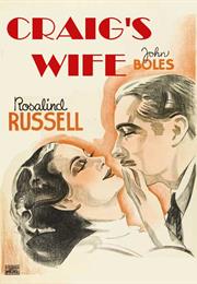 Craig's Wife (1935 - Dorothy Arzner)