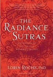 The Radiance Sutras (Lorin Roche)