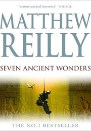 Seven Ancient Wonders (Matthew Reilly)