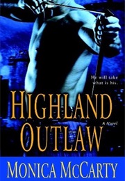 Highland Outlaw (Monica McCarty)