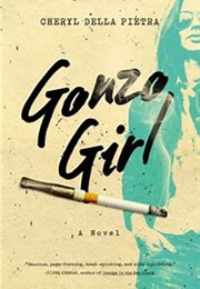 Gonzo Girl (Cheryl Della Pietra)
