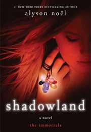 Shadowland (Alyson Noel)