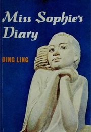 Miss Sophie&#39;s Diary and Other Stories (Ding Ling)