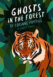 Ghosts in the Forest (Corinne Purtill)