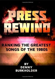 Press Rewind (Denny Burkholder)