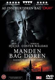 Manden Bag Døren (2003) ("The Bouncer")