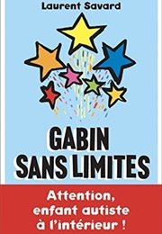 Gabin Sans Limites (Laurent Savard)