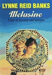 Melusine: A Mystery (Lynne Reid Banks)