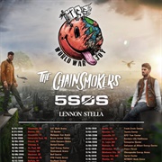 The Chainsmokers W/ 5SOS: World War Joy Tour 2019