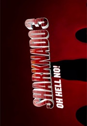 Sharknado 3 - Oh Hell No! (2015)
