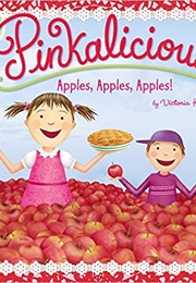 Pinkalicious: Apples, Apples, Apples! (Victoria Kann)