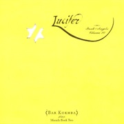 Bar Kokhba - Lucifer: Book of Angels Volume 10