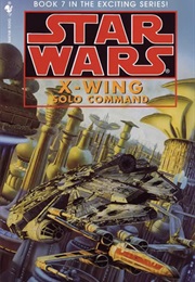 Star Wars: X-Wing - Solo Command (Aaron Allston)