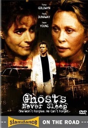 Ghosts Never Sleep (2005)