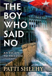 The Boy Who Said No (Patti Sheehy)