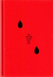 The Girl Who Played With Fire (Stieg Larsson)
