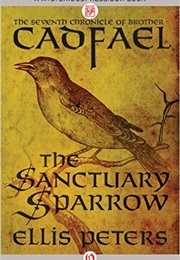 The Sanctuary Sparrow (Ellis Peters)
