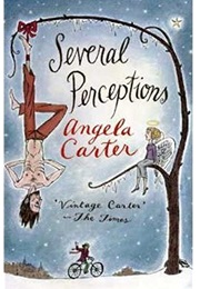 Several Perceptions (Angela Carter)