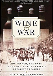 Wine and War (Donald Kladstrup and Petie Kladstrup)