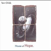 House of Hope - Toni Childs
