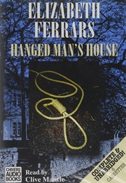 Hanged Man&#39;s House (Elizabeth Ferrars)