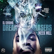 Meek Mill - Dreamchasers