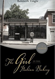 The Girl in the Italian Bakery (Kenneth Tingle)