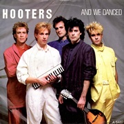 Hooters - And We Danced
