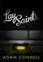 Lay Saints (Adam Connell)