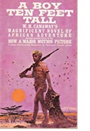 A Boy Ten Feet Tall (W.H. Canaway)
