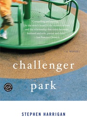 Challenger Park (Stephen Harrigan)