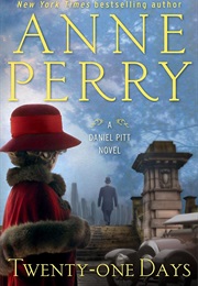 The Twenty-One Days (Anne Perry)
