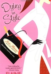 Dying in Style (Elaine Viets)
