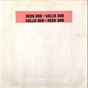 King Tubby - Herb Dub - Collie Dub