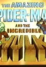 The Incredible Hulk & Spider-Man