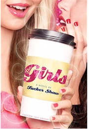 The Girls (Tucker Shaw)