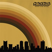 Pinkish Black- Bottom of the Morning