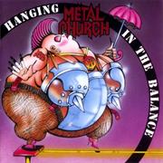 Metal Church - Hanging in the Balance