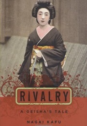Rivalry: A Geisha's Tale (Kafū Nagai)