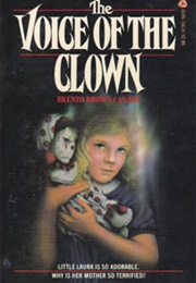 The Voice of the Clown (Brenda Brown Canary)
